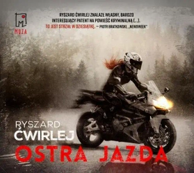 audiobook Ostra jazda - Ryszard Ćwirlej