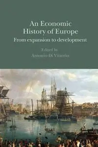An Economic History of Europe - Di Vittorio Antonio