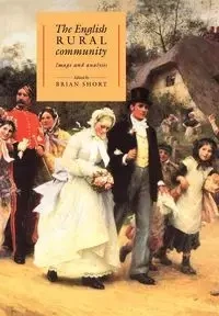 The English Rural Community - Short Brian