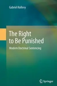 The Right to Be Punished - Gabriel Hallevy