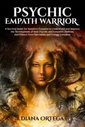 Psychic Empath Warrior - Diana Ortega