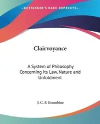 Clairvoyance - Grumbine J. C. F.