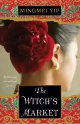 The Witch's Market - Yip Mingmei