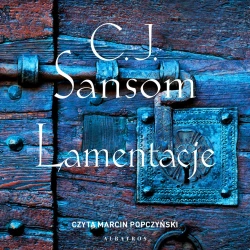 audiobook Lamentacje - C.J. Sansom