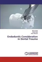 Endodontic Consideration in Dental Trauma - Patel Nikunj