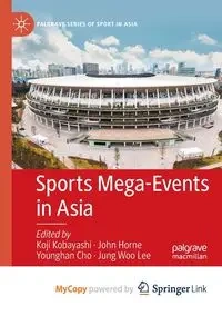 Sports Mega-Events in Asia - Kobayashi Koji