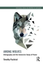 Among Wolves - Timothy Pachirat