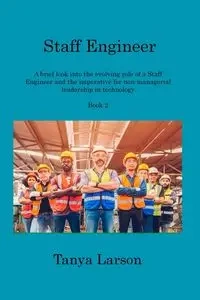 Staff Engineer - Book 2 - Tanya Larson