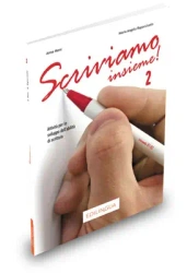 Scriviamo insieme 2 - Anna Moni, Maria Angela Rapacciuolo