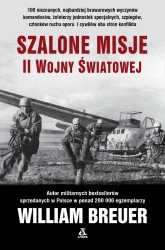 Szalone misje II wojny światowej - William Breuer