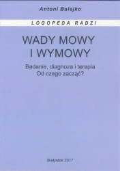 Wady mowy i wymowy - Antoni Balejko