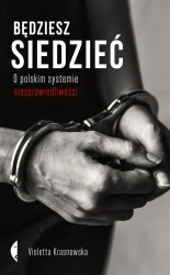 Będziesz siedzieć - Violetta Krasnowska