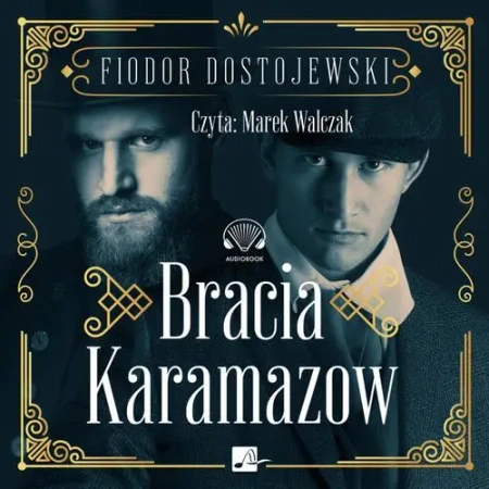 audiobook Bracia Karamazow - Fiodor Dostojewski - 2023