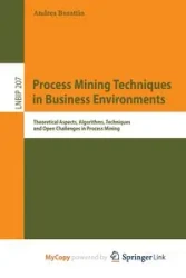 Process Mining Techniques in Business Environments - Andrea Burattin