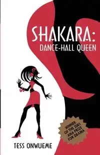 Shakara. Dance-Hall Queen - Tess Onwueme