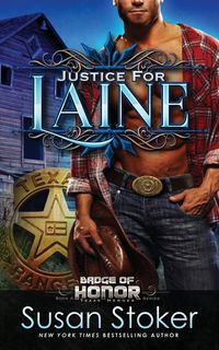 Justice for Laine - Susan Stoker
