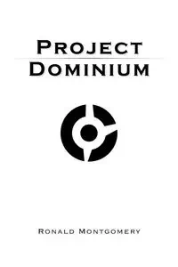 Project Dominium - Ronald Montgomery