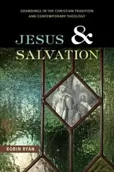 Jesus and Salvation - Ryan Robin