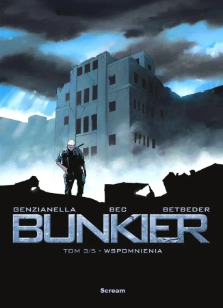 Bunkier T.3 Wspomnienia - Stephane Betbeder, Christophe Bec, Nicola Genzian