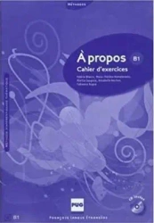 A propos B1 ćwiczenia + CD - Marie-Therese Kamalanavin, Valerie Blasco, Aliett