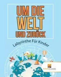 Um Die Welt Und Zurück - Activity Crusades