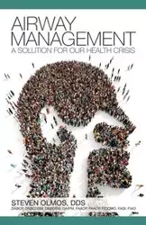 Airway Management - Steven Olmos