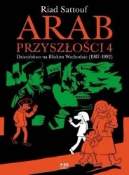 Arab przyszłości T.4 Dzieciństwo na Bliskim.. - Riad Sattouf
