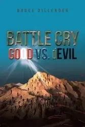 Battle Cry - Bruce Dillender