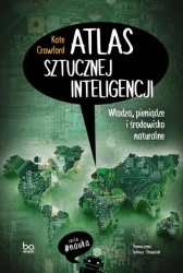 Atlas sztucznej inteligencji - Kate Crawford