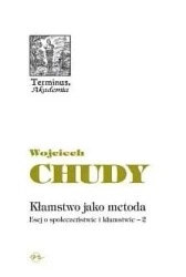 Terminus T.44 Esej o społeczeństwie i kłamstwie 2 - Wojciech Chudy