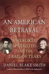 An American Betrayal - Daniel Blake Smith