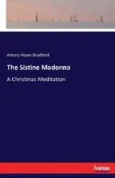 The Sistine Madonna - Bradford Amory Howe