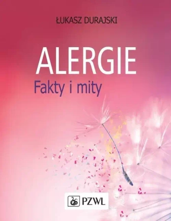 Alergie Fakty i mity - Łukasz Durajski