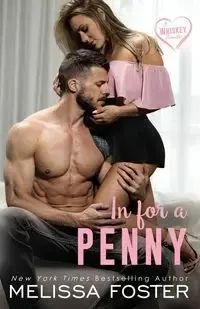 In for a Penny (A Whiskey Novella) - Foster Melissa