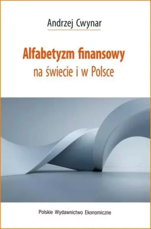 Alfabetyzm finansowy - Andrzej Cwynar
