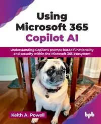 Using Microsoft 365 Copilot AI - A. Keith Powell