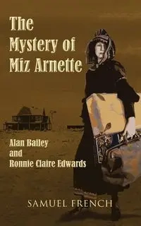 The Mystery of Miz Arnette - Bailey Alan