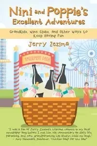 Nini and Poppie's Excellent Adventures - Jerry Zezima