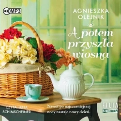 A potem przyszła wiosna audiobook - Agnieszka Olejnik