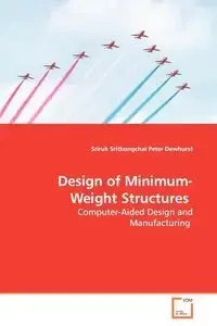 Design of Minimum-Weight Structures - Srithongchai Sriruk