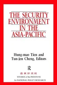 The Security Environment in the Asia-Pacific - Tien Hung-Mao