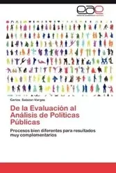 de La Evaluacion Al Analisis de Politicas Publicas - Carlos Salazar-Vargas