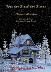 Wie der Staub der Sterne - Thomas Märtens