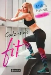 Codziennie fit w.2018 - Marta Hennig