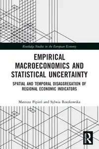 Empirical Macroeconomics and Statistical Uncertainty - Mateusz Pipień