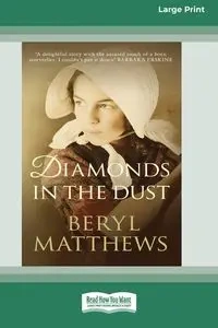 Diamonds in the Dust [Standard Large Print] - Beryl Matthews