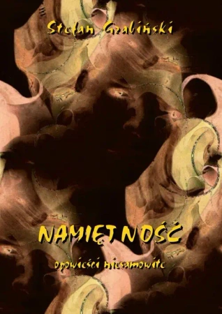 eBook Namiętność. Opowieści niesamowite - Stefan Grabiński