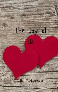 The Joy of Us - Mia Peterson