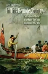 In This Remote Country - Edward Watts