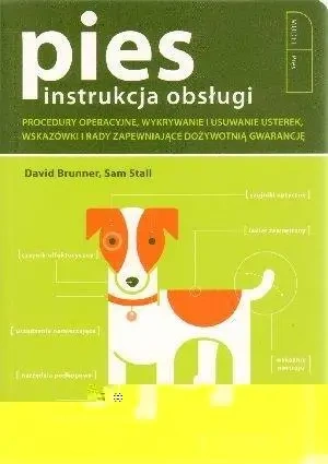 Instrukcja obsługi. Pies - Sam Stall, David Brunner